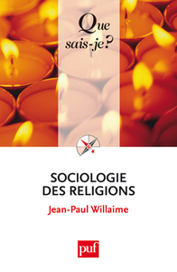 SOCIOLOGIE DES RELIGIONS (4ED) QSJ 2961