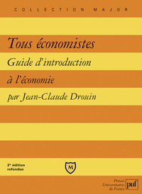 Tous économistes !