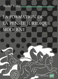 LA FORMATION DE LA PENSEE JURIDIQUE MODERNE