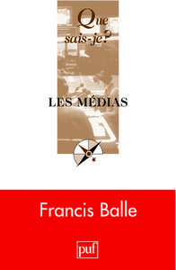 LES MEDIAS (4E ED) QSJ 3694