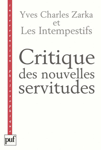 Critique des nouvelles servitudes