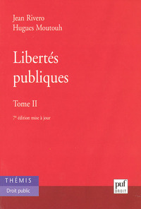 Libertés publiques. Tome 2