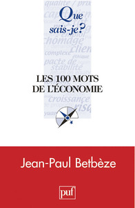Les 100 mots de l'économie