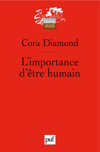 L'IMPORTANCE D'ETRE HUMAIN - ET AUTRES ESSAIS DE PHILOSOPHIE MORALE