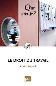 LE DROIT DU TRAVAIL (4E ED) QSJ 1268