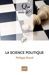 LA SCIENCE POLITIQUE (10ED) QSJ 909