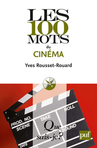 LES 100 MOTS DU CINEMA QSJ 3945