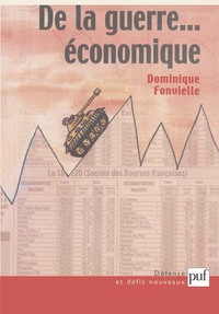 DE LA GUERRE... ECONOMIQUE