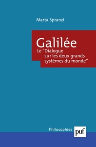 GALILEE. LE DIALOGUE SUR LES DEUX GRANDS SYSTEMES DU MONDE - RHETORIQUE, DIALECTIQUE ET DEMONSTRATIO