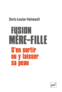 FUSION MERE-FILLE - S'EN SORTIR OU Y LAISSER SA PEAU