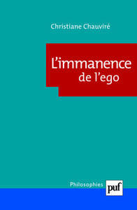 L'IMMANENCE DE L'EGO - SUJET ET SUBJECTIVITE CHEZ WITTGENSTEIN