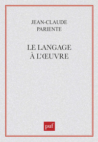 LE LANGAGE A L'OEUVRE