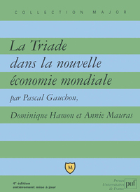 La Triade dans la nouvelle économie mondiale