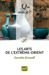 Les arts de l'Extrême-Orient