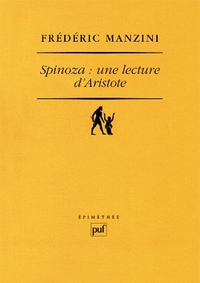Spinoza : une lecture d'Aristote