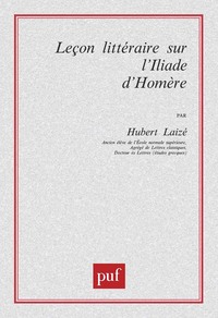 LECON LITTERAIRE SUR L'  ILIADE  D'HOMERE