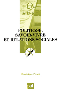 Politesse, savoir-vivre et relations sociales
