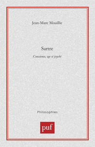 SARTRE. CONSCIENCE, EGO ET PSYCHE