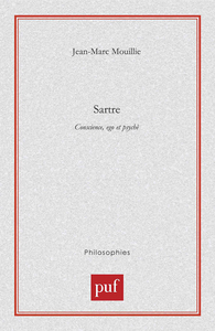 Sartre. Conscience, ego et psychè