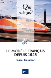 LE MODELE FRANCAIS DEPUIS 1945 (4ED) QSJ 3649