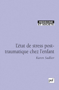 L'ETAT DE STRESS POST-TRAUMATIQUE CHEZ L'ENFANT