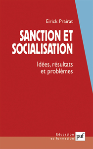 SANCTION ET SOCIALISATION - IDEES, RESULTATS ET PROBLEMES