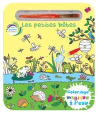 Les petites bêtes - Coloriage magique à l'eau