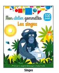 Les singes - Mon atelier gommettes