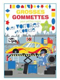 Les voitures de course - Grosses gommettes pour petites mains