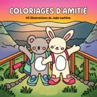 COLORIAGES D'AMITIE - COLORIAGES COSY