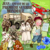 JEAN : ENFANT DE LA PREMIERE GUERRE MONDIALE - 1914 - 1918