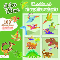 DINOSAURES ET REPTILES VOLANTS - DECO VITRE - 100 DECORATIONS VITROSTATIQUES REPOSITIONNABLES