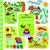 LA NATURE - MON GRAND LIVRE D'APPRENTISSAGE