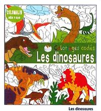 LES DINOSAURES - COLORIAGES CODES