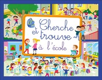 A L'ECOLE - CHERCHE ET TROUVE