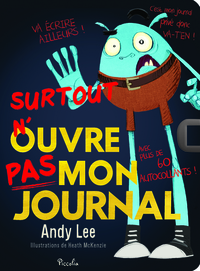 CARNET, SURTOUT N'OUVRE PAS MON JOURNAL - AVEC PLUS DE 60 AUTOCOLLANTS !