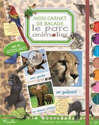 LE PARC ANIMALIER, MON CARNET DE BALADE