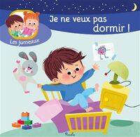Je ne veux pas dormir