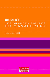 Les Grandes figures du management