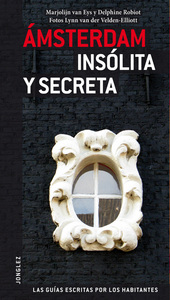 Amsterdam insolita y secreta