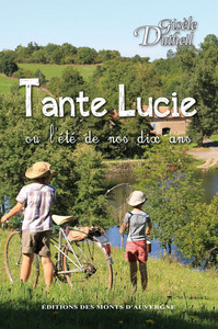 Tante Lucie ou l'été de nos dix ans