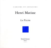 LA PISCINE - HENRI MATISSE