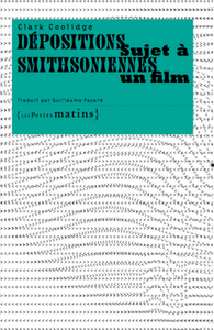 DEPOSITIONS SMITHSONNIENNES - SUJET A UN FILM - VOL13