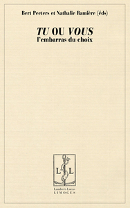 Tu ou vous, l'embarras du choix