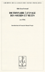Dictionnaire à l'usage des sourds et muets - ca 1784