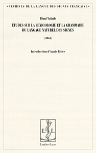 Études sur la lexicologie et la grammaire du langage naturel des signes - 1854
