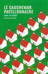 LE CAUCHEMAR PAVILLONNAIRE