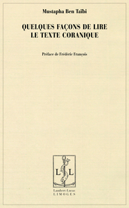 Quelques façons de lire le texte coranique