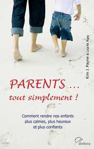PARENTS...TOUT SIMPLEMENT !