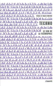 TECHNO - LE SON DE LA TECHNOPOLE